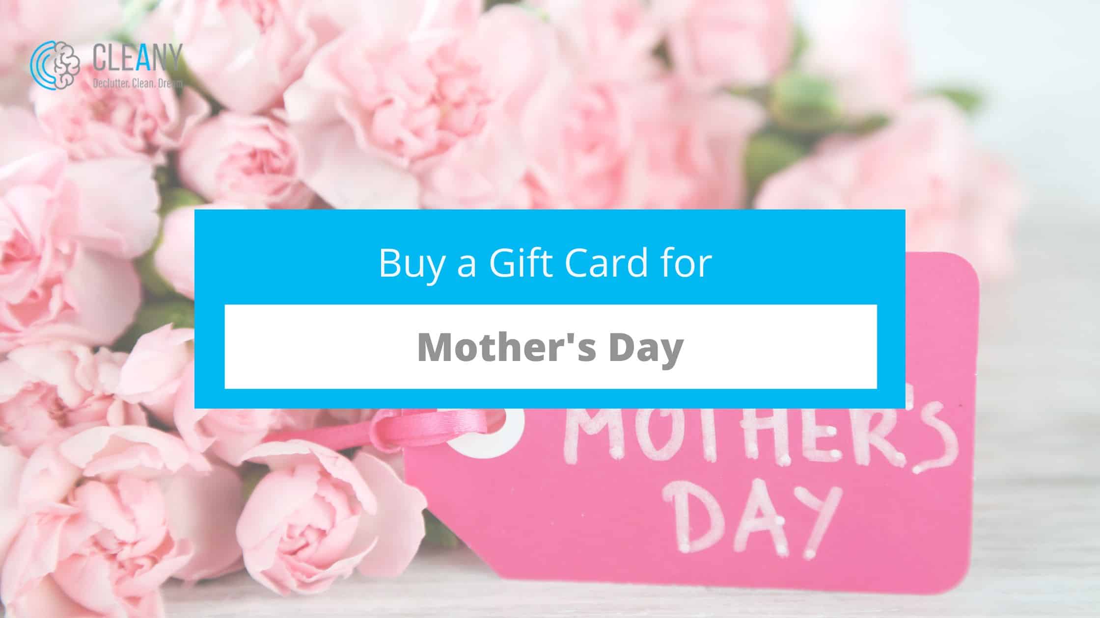 Buy a Gift Card for Mother's Day